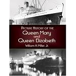 Picture History of the Queen Mary and Queen Elizabeth book cover