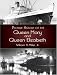 Picture History of the Queen Mary and the Queen Elizabeth