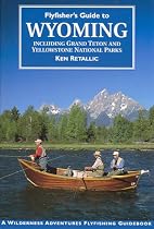 Wyoming: Including Grand Teton and Yellowstone National Parks