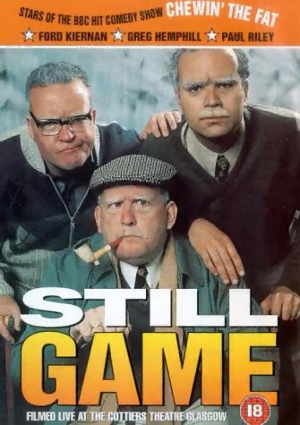 CD-Charts  DVD : Chewin' The Fat - Still Game [1999]
