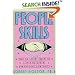 People Skills: How to Assert Yourself, Listen to Others, and Resolve Conflicts