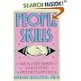 People Skills: How to Assert Yourself, Listen to Others, and Resolve Conflicts