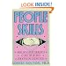 People Skills: How to Assert Yourself, Listen to Others, and Resolve Conflicts