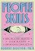 People Skills: How to Assert Yourself, Listen to Others, and Resolve Conflicts
