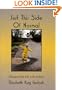 Just This Side of Normal: Glimpses into Life With Autism