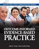 Outcome-informed evidence-based practice