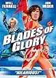 Blades of Glory (Widescreen Edition) [DVD]