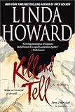 Kill and Tell: A Novel