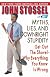 Myths, Lies and Downright Stupidity: Get Out the Shovel - Why Everything You Know Is Wrong