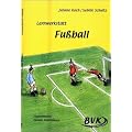 Lernwerkstatt Fu�ball: 3.-5. Klasse