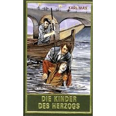 Gesammelte Werke: Gesammelte Werke, Bd.77, Die Kinder des Herzogs: Bd. 77 (Gebundene Ausgabe)