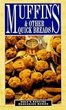 Muffins & Other Quick Breads (Cole's Cooking Companion Series)