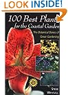 100 Best Plants for the Coastal Garden: The Botanical Bones of Great Gardening