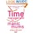 Time Management for Manic Mums