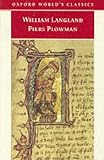 Piers Plowman: A New Translation of the B-text (Oxford Worlds Classics)