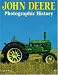 John Deere Photographic History