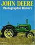 John Deere Photographic History