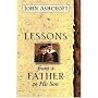 Lessons From a Father to His Son