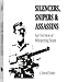 Silencers, Snipers, And Assassins
