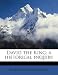 David the King; a historical inquiry em Livros relacionados com o nome: 51X29pQwckL._SL75_