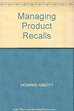 Managing product recall