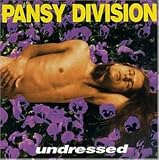 Pansy Division -  Undressed