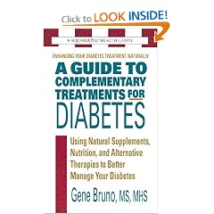 A Guide to Complementary Treatments for Diabetes: Using Natural Supplements, Nutrition,... by Gene Bruno