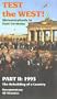Test the West! Metamorphosis in East Germany, Part II: 1993 "The Rebuilding of a Country" [VHS]