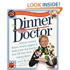 The Dinner Doctor by  Anne Byrn