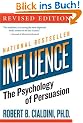 influence: The Psychology of Persuasion (Collins Business Essentials)