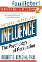 influence: The Psychology of Persuasion