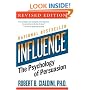 Influence: The Psychology of Persuasion (Collins Business Essentials)