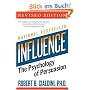 influence: The Psychology of Persuasion (Collins Business Essentials)