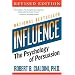 Influence: The Psychology of Persuasion