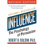 Influence: The Psychology of Persuasion