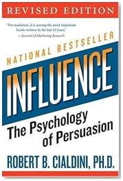 Influence: The Psychology of Persuasion