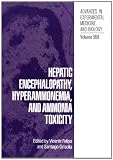 Hepatic encephalopathy, hyperammonemia, and ammonia toxicity