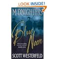 Blue Noon: Midnighters: Book 3 (Midnighters S.)