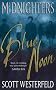 Blue Noon: Midnighters: Book 3 (Midnighters S.)