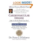 Click here to buy Cardiovascular Disease: Fight it (Eat Right 4 (for) Your Type Health Library) by Peter J. D'Adamo.