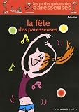 Revue Marabout  / La Fête des paresseuses