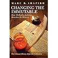 Changing the Immutable: How Orthodox Judaism Rewrites Its History