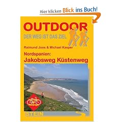 Nordspanien: Jakobsweg - Der K�stenweg: Der Weg ist das Ziel