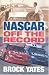NASCAR Off The Record by Brock Yates ISBN 0760317267
