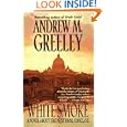 White Smoke: A Novel of Papal Election by  Andrew M. Greeley
