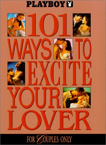 Playboy 101 Ways to Excite Your Lover [DVD] [1992] [Region 1] [US Import] [NTSC]