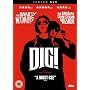 Dig! [2004]