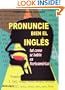 Pronuncie bien el Ingles