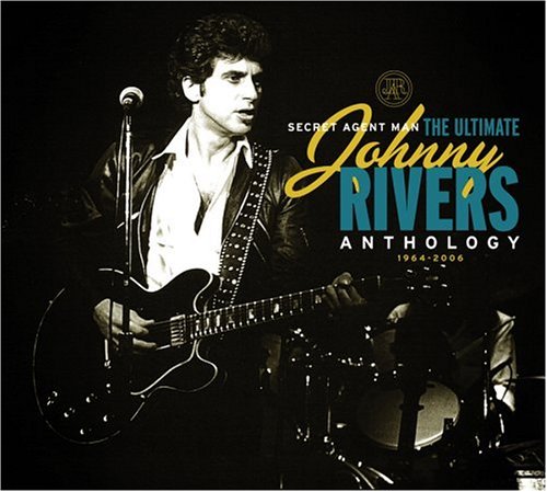 CD-Charts  Search : Secret Agent Man: The Ultimate Johnny Rivers Anthology 1964-2006