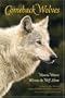 Comeback Wolves: Western Writers Welcome the Wolf Home